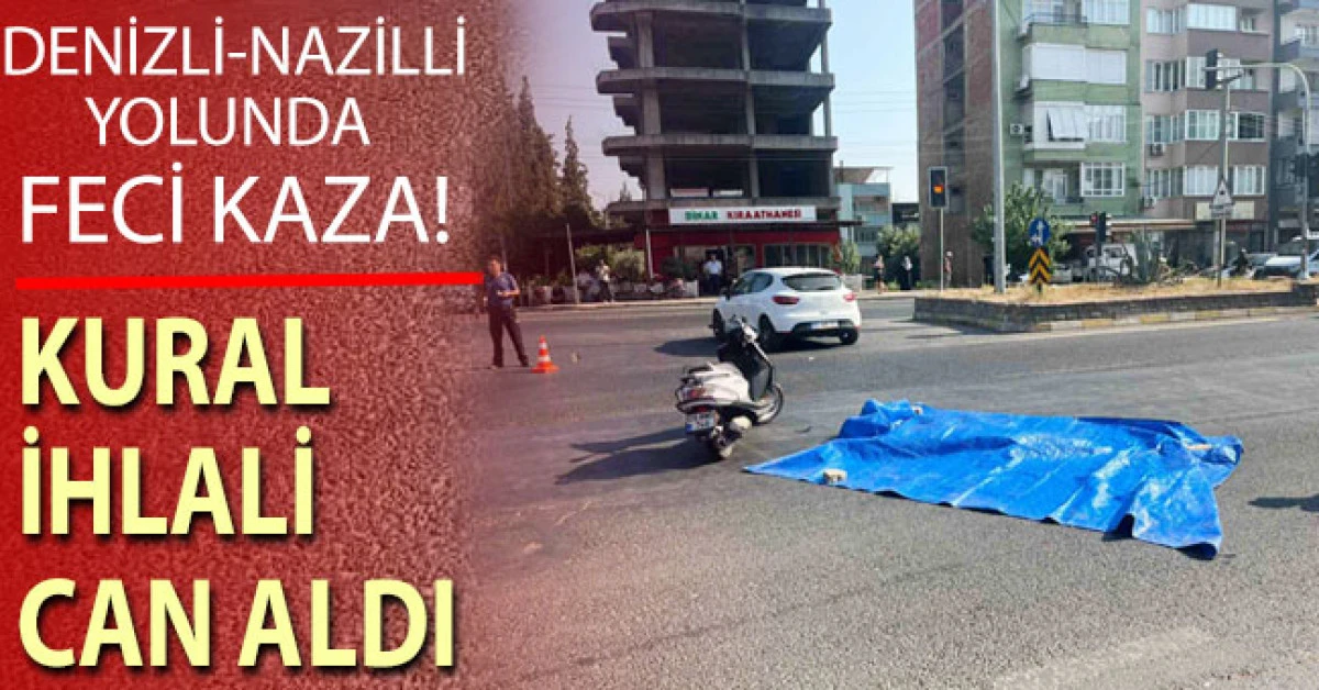 Trafikte kural ihlali &ouml;l&uuml;mle sonu&ccedil;landı