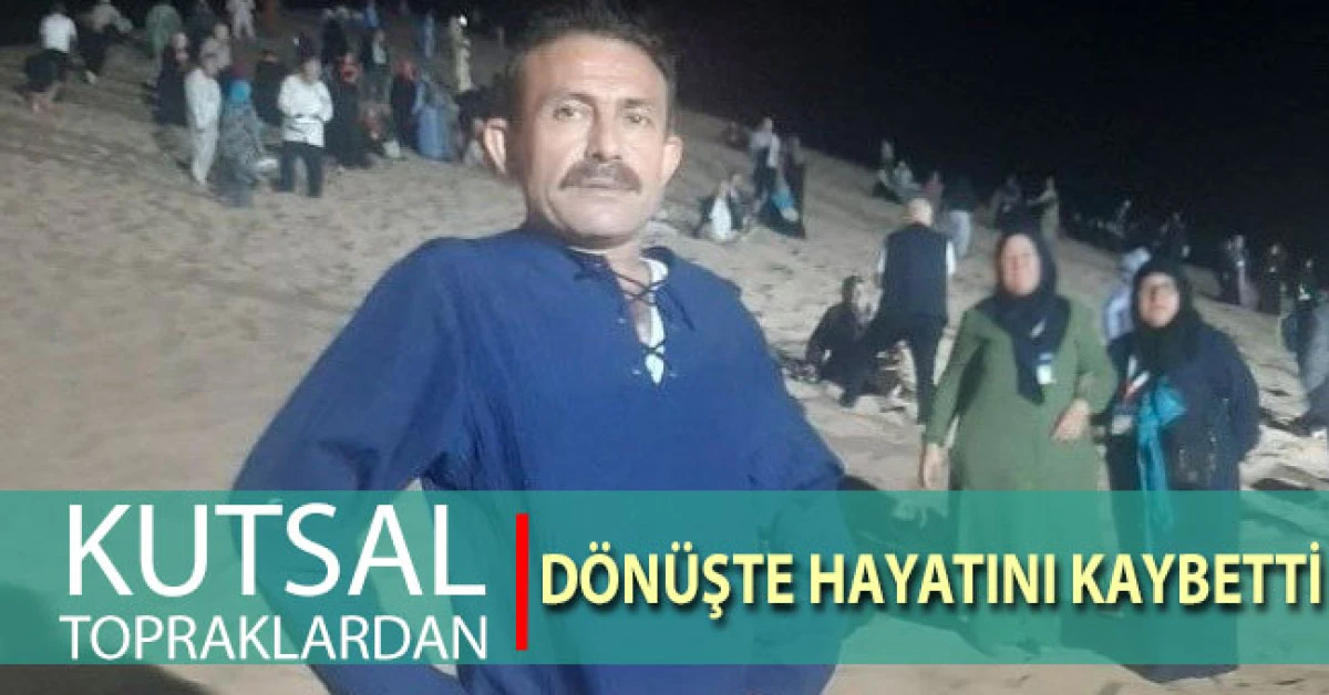 Umre d&ouml;n&uuml;ş&uuml; u&ccedil;akta fenalaşan Ali Işık hayatını kaybetti