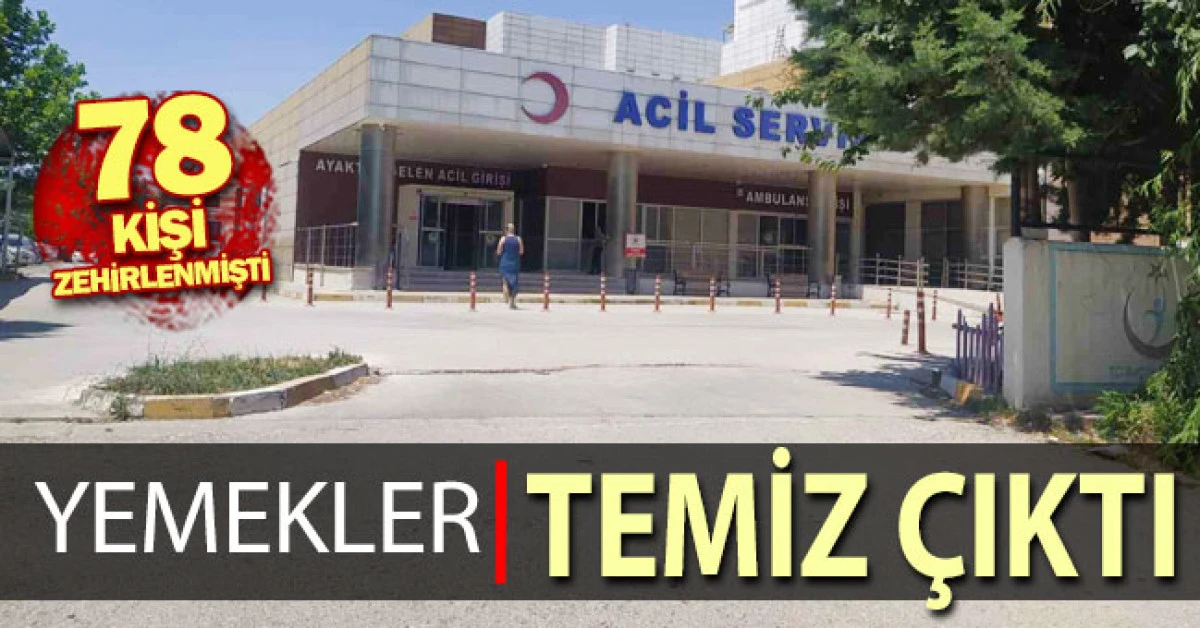 Yemekler temiz çıktı, zehirlenmenin nedeni araştırılıyor